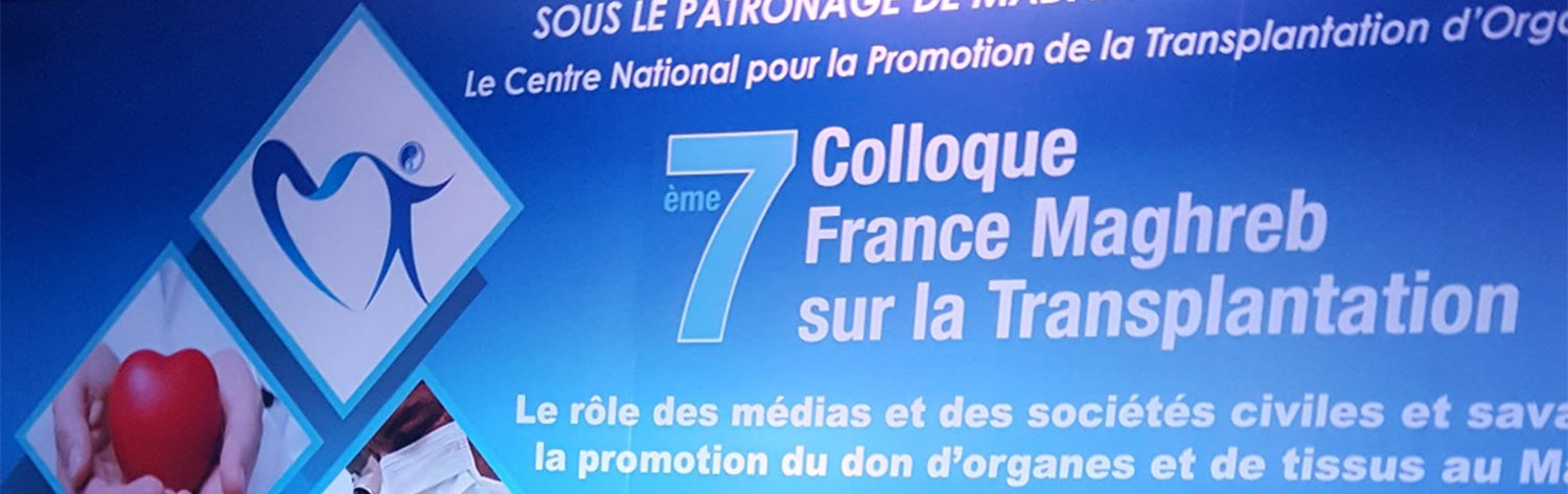 7e colloque France-Maghreb sur la Transplantation