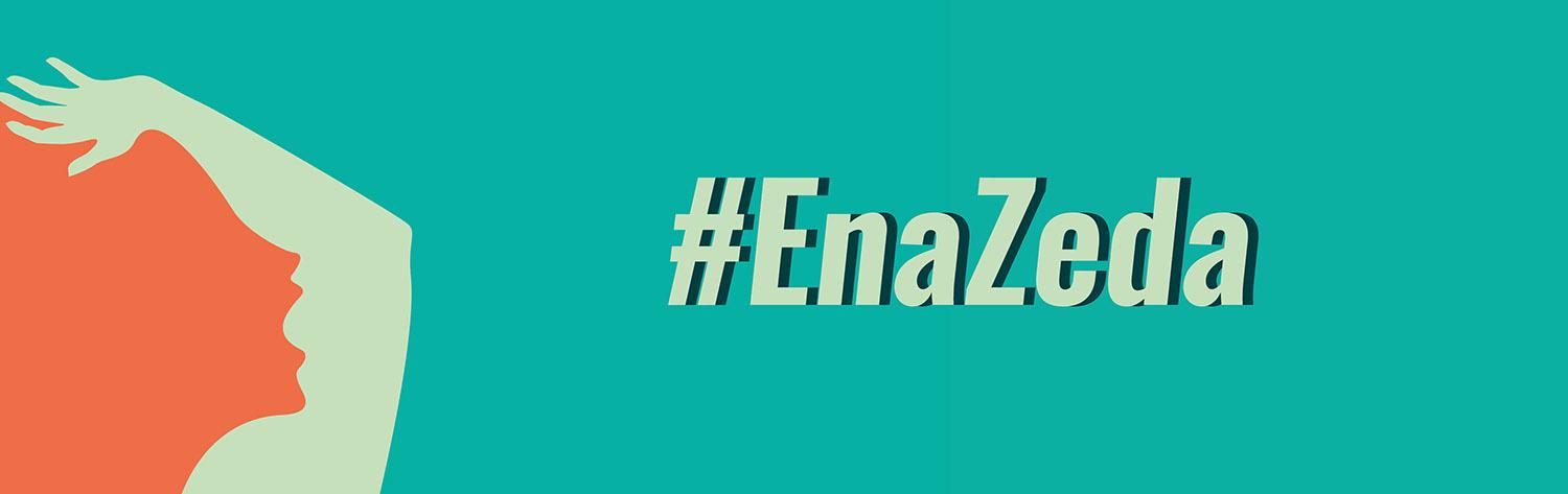 #EnaZeda