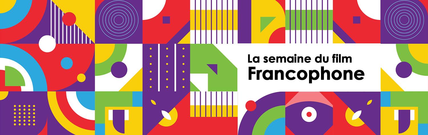 Semaine du Film Francophone 2022