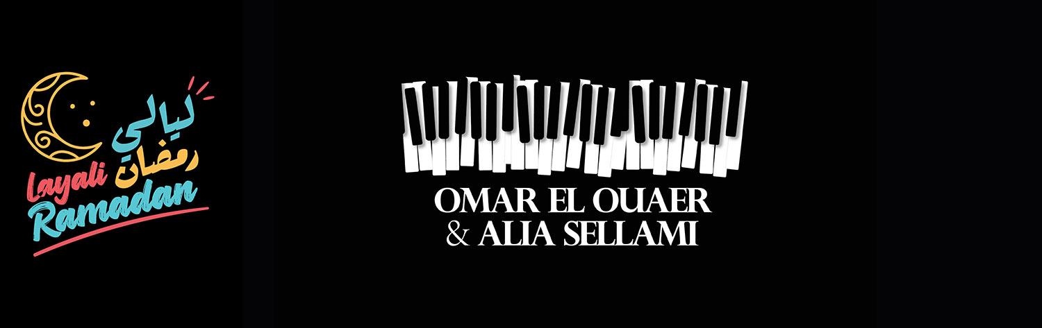 Layali Ramadan - Alia Sellami - Omar El Ouaer