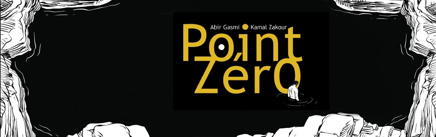Point Zéro - Abir Gasmi - Kamal Zakour