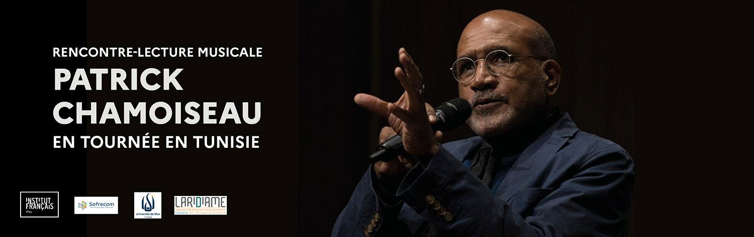 Patrick Chamoiseau - IFT - Sfax
