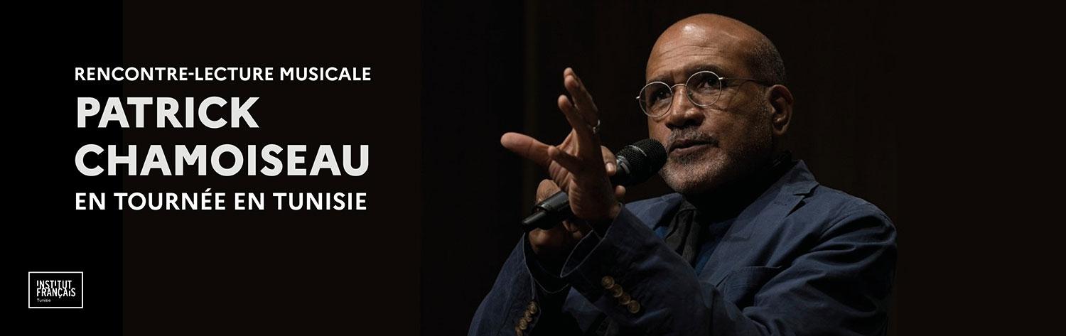 Patrick Chamoiseau - IFT - Tunis