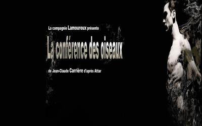 La conférence des oiseaux - Pierre Lamoureux